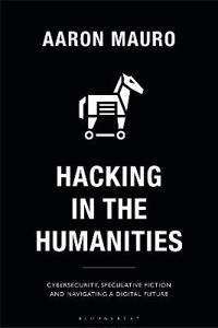 Hacking in the Humanities