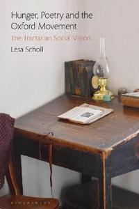 Bokomslag för "Hunger, Poetry and the Oxford Movement"