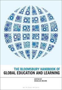 Bokomslag för "The Bloomsbury Handbook of Global Education and Learning"