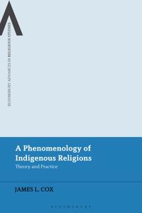 Bokomslag för "A Phenomenology of Indigenous Religions"
