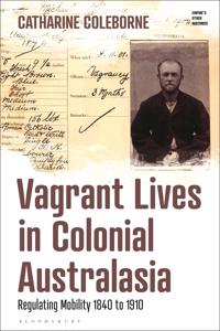 Bokomslag för "Vagrant Lives in Colonial Australasia"
