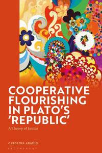 Bokomslag för "Cooperative Flourishing in Plato’s 'Republic'"