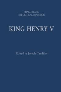 Shakespeare: The Critical Tradition