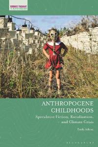 Bokomslag för "Anthropocene Childhoods"