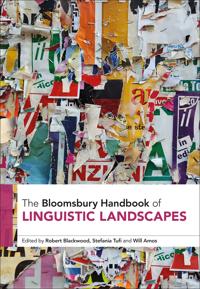 Bokomslag för "The Bloomsbury Handbook of Linguistic Landscapes"