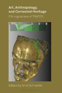 Bokomslag for "Art, Anthropology, and Contested Heritage"