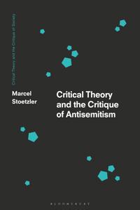 Critical Theory and the Critique of Antisemitism