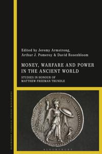 Bokomslag för "Money, Warfare and Power in the Ancient World"