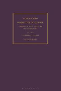 Nobles and Nobilities of Europe, Vol I