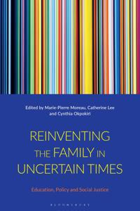 Bokomslag för "Reinventing the Family in Uncertain Times"