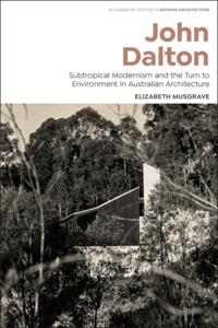 Bloomsbury Studies in Modern Architecture
