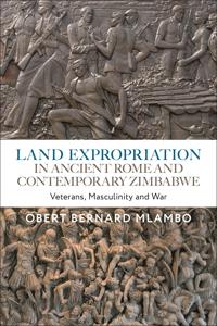Kirjan kansi "Land Expropriation in Ancient Rome and Contemporary Zimbabwe"