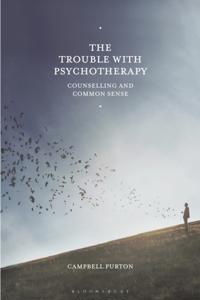 Trouble with Psychotherapy