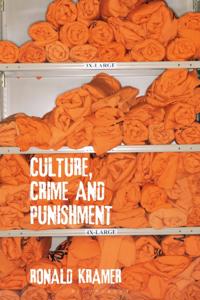 Culture, Crime and Punishment