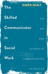 Skilled Communicator in Social Work