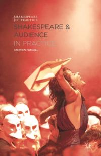 Shakespeare in Practice