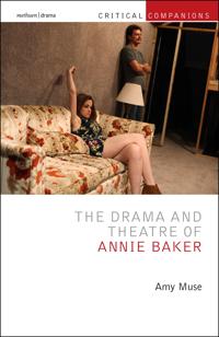 Bokomslag för "The Drama and Theatre of Annie Baker"