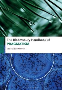 Bokomslag för "The Bloomsbury Handbook of Pragmatism"