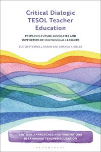 Bokomslag för "Critical Dialogic TESOL Teacher Education"