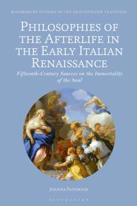 Bokomslag for "Philosophies of the Afterlife in the Early Italian Renaissance"
