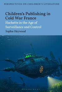 Bokomslag för "Children’s Publishing in Cold War France"