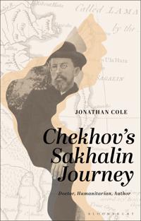 Bokomslag för "Chekhov’s Sakhalin Journey"