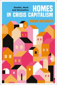 Bokomslag för "Homes in Crisis Capitalism"