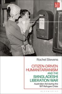 Kirjan kansi "Citizen-driven Humanitarianism and the Bangladesh Liberation War"