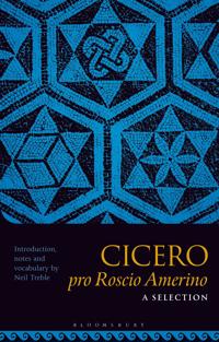 Cicero Pro Roscio Amerino: A Selection