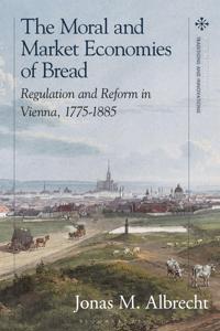Kirjan kansi "The Moral and Market Economies of Bread"