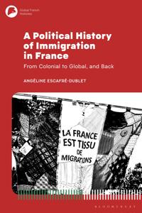 A Political History of Immigration in France