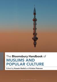 Bokomslag for "The Bloomsbury Handbook of Muslims and Popular Culture"