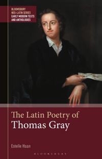 Bokomslag för "The Latin Poetry of Thomas Gray"