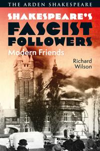 Shakespeare's Fascist Followers