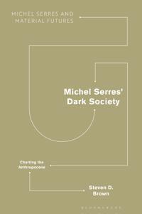 Michel Serres' Dark Society