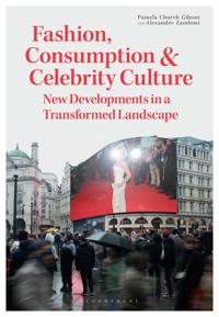 Fashion, Consumption and Celebrity Culture