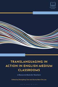 Bokomslag för "Translanguaging in Action in English-Medium Classrooms"