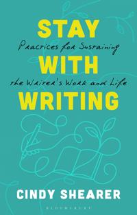 Stay With Writing