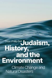 Bokomslag for "Judaism, History, and the Environment"
