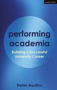 Performing Academia