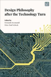 Design Philosophy after the Technology Turn