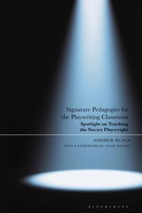 Bokomslag för "Signature Pedagogies for the Playwriting Classroom"