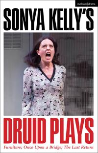 Bokomslag for "Sonya Kelly’s Druid Plays"