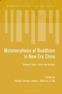 Metamorphosis of Buddhism in China’s New Era