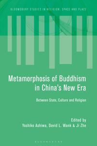 Metamorphosis of Buddhism in China’s New Era