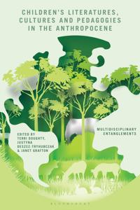 Bokomslag för "Children’s Literatures, Cultures, and Pedagogies in the Anthropocene"