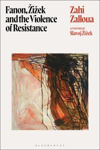 Bokomslag för "Fanon, Žižek, and the Violence of Resistance"