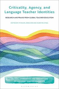 Bokomslag för "Criticality, Agency, and Language Teacher Identities"