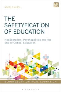 The Safetyfication of Education