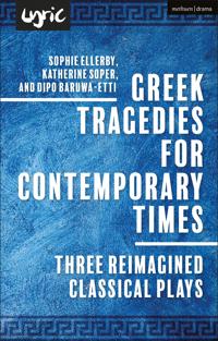Bokomslag för "Greek Tragedies for Contemporary Times"